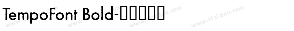 TempoFont Bold字体转换